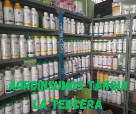 AGROINSUMOS TARQUI LA TERCERA